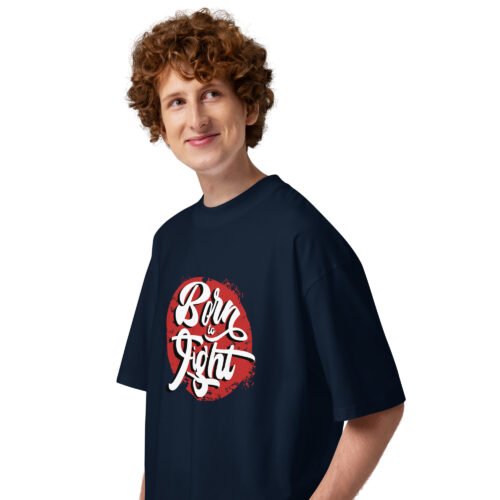 Born To Fight — Oversized Tee